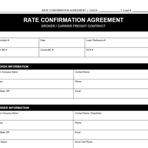 May include: A black and white Rate Confirmation Agreement form. The document includes sections for broker and carrier information, with fields for confirmation numbers, dates, and contact details. The title reads "RATE CONFIRMATION AGREEMENT".