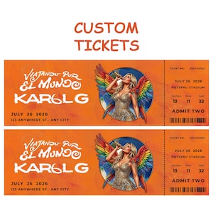 May include: Two custom tickets with an orange background. The tickets feature the text "CUSTOM TICKETS" at the top, and the text "VIATANOU POR EL MUNDO KAROL G" with a picture of a woman with wings. The tickets are for July 26, 2026, at Hotspru Stadium.