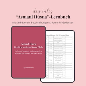 May include: A digital learning book titled "Asmaul Husna" with definitions and descriptions. The cover is a deep red color with the title and text in white. The book is next to a tablet displaying a list of the 99 names of Allahs. The background is a light pink.