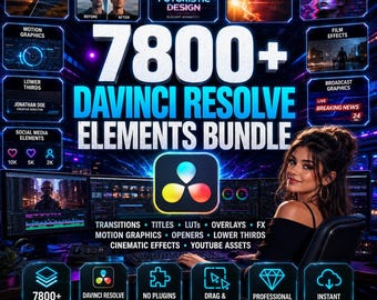 7800+ DaVinci Resolve Elements Bundle | Transitions, Titles, LUTs, Overlays  FX | Video Editor Pack | YouTubers & Filmmakers | DR Templates