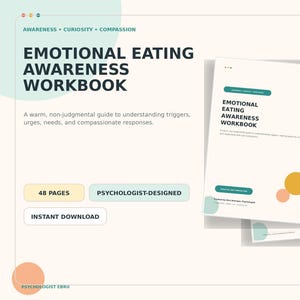 以下が含まれることがあります： 48ページのEmotional Eating Awareness Workbook。表紙にはタイトル、「A warm, non-judgmental guide to understanding triggers, urges, needs, and compassionate responses」、および「Psychologist-designed」というテキストが記載されています。