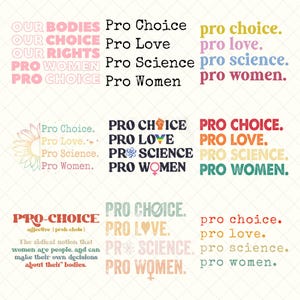Könnte beinhalten: Eine Sammlung von Textdesigns mit Slogans wie "Pro Choice", "Pro Love" und "Pro Science". Die Designs verwenden verschiedene Schriftarten und Farbschemata, darunter Pink, Blau und Orange. Einige Designs enthalten grafische Elemente wie eine Sonnenblume und einen Regenbogen.