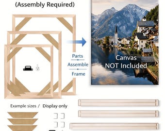 May include: A wooden frame kit for canvas assembly, featuring light-colored wood bars, corner braces, metal hardware, and a hanger. Text reads: FRAME KIT ONLY (Assembly Required), Parts Assemble Frame, Canvas NOT Included, Example sizes / Display only.