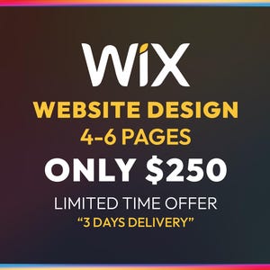 Op de afbeelding: Een digitale afbeelding met het witte Wix-logo bovenaan, gevolgd door de gele tekst WEBSITE DESIGN, 4-6 PAGES en de witte tekst ONLY $250. Daaronder staat de tekst LIMITED TIME OFFER en 3 DAYS DELIVERY in het wit.