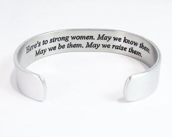 IN STOCK - Ready to Ship | Friend Birthday Gift | Here's to strong women Bracelet | Inspirational | Motivational Gift | Good Friends Cuff