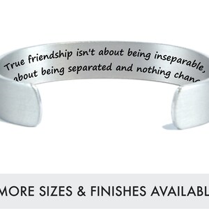 BFF Gift | True friendship isn&#39;t about being inseparable it&#39;s about being separated and nothing changes | Custom Friendship Bracelet