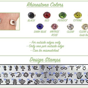 May include: A chart showing different rhinestone colors and design stamps for a bracelet. The colors include black, red, peridot, citrine, pink, dark blue, vintage rose, clear, and clear with gold bezel. The design stamps include a variety of symbols, such as footprints, a tree, a ribbon, a flower, a cross, an infinity symbol, a medical symbol, a graduation cap, an apple, a fish, a star, a puzzle piece, an anchor, a paw print, a star, a crescent moon, a sun, a flower, a crown, a vase, a four-leaf clover, a dragonfly, a star, a handprint, a handprint, a feather, a bird, a flower, an owl, a clown, a vine, an Om symbol, a lotus flower, a snake, a peace sign, an eye, a lightning bolt, a music note, a heart, and a heart with a swirl.
