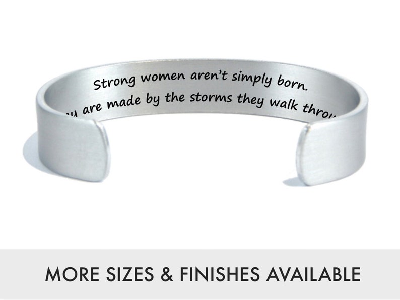 Strong women aren't simply born.. Encouragement Gift Survivor Bracelet Personalized Jewelry Rhinestone Jewelry Custom Engraved Cuff image 1