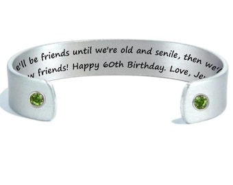 60th Birthday Girlfriend Gift | We'll be friends until we're old and senile... | Best Friend Birthday Gift | Personalized Jewelry | 50th