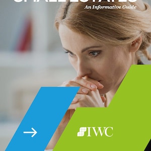 May include: A book cover titled "SMALL ESTATES: An Informative Guide." The image features a woman and a blue and green geometric design. The IWC logo and contact details are displayed at the bottom of the cover.