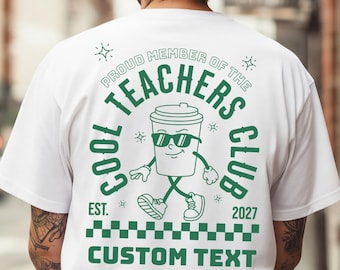 Lehrer geschenk tshirt personalisiert mit name Jahr schule außerdem lustige t-shirts für lehrer in rente, cool teachers club custom text