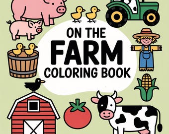 Farm Animal Coloring Pages for Kids – Toddler Coloring Sheets, Farm Party Activity, Preschool Printable, Cute Farm Animals Coloring Book.