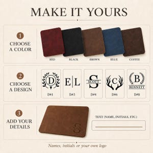 May include: A custom mouse pad ordering guide titled MAKE IT YOURS. It displays five rectangular color swatches in red, black, brown, blue, and coffee, followed by five monogram design options labeled D#1, D#3, D#4, D#6, and D#8, and a brown sample pad.