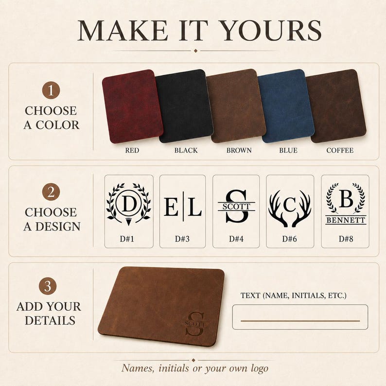 May include: A custom mouse pad ordering guide titled MAKE IT YOURS. It displays five rectangular color swatches in red, black, brown, blue, and coffee, followed by five monogram design options labeled D#1, D#3, D#4, D#6, and D#8, and a brown sample pad.