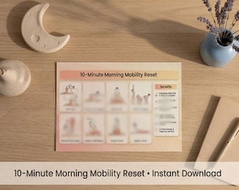 10-Minuten-Mobilitäts-Reset am Morgen • Sanfte Morgendehnungs-Routine • Druckbarer Yoga-Flow • Täglicher Wellness-Leitfaden • Morgen-Dehnungs-Diagramm