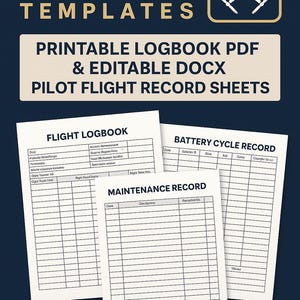 May include: UAV & Drone Flight Logbook Templates with printable PDF and editable DOCX pilot flight record sheets. Includes Flight Logbook, Battery Cycle Record, and Maintenance Record forms. Instant download.