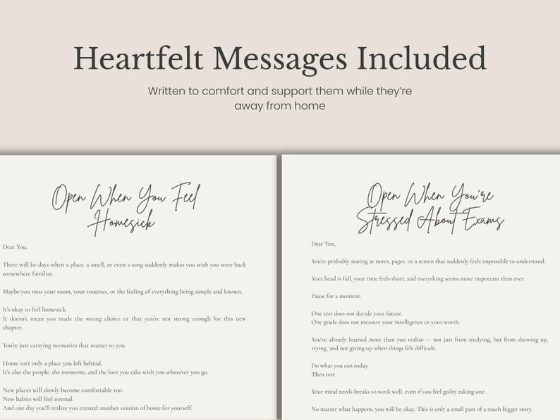 May include: Two white cards with black text featuring heartfelt messages. The left card is titled Open When You Feel Homesick, and the right card is titled Open When You're Stressed About Exams. Both cards include supportive paragraphs.