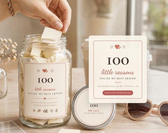 100 Reasons You're My Best Friend Jar Printable, Best Friend Gift, Friendship Love Notes Jar, Bestie Birthday Gift, Long Distance Friend PDF
