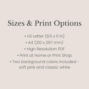 May include: A digital information graphic with dark brown text on a light pink background. The text reads: Sizes & Print Options, US Letter (8.5 x 11 in), A4 (210 x 297 mm), High Resolution PDF, Print at Home or Print Shop, Two background colors included.