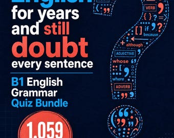 Pacchetto di quiz di grammatica inglese B1 con 1059 domande, PDF stampabile, schede di lavoro ESL, tempi verbali e condizionali, download digitale per adulti.