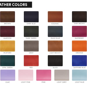 May include: A color chart titled LEATHER COLORS displaying twenty rectangular swatches in various shades including brown, dark blue, cognac, dark brown, maroon, dark green, jeans blue, raspberry, mustard, gray, light brown, orange, opal green, red, black, sapphire blue, lilac, light pink, pink, light grey, and light blue.