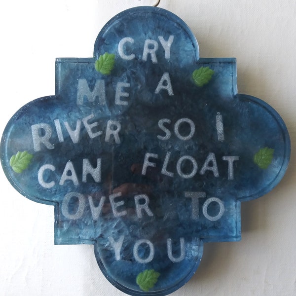 Cry Me a River - OOAK Resin Wall Art - Unique Wall Hanging Piece - One of a Kind Sculpture - Low Lyrics, Especially Me, Hand Made Sculpture