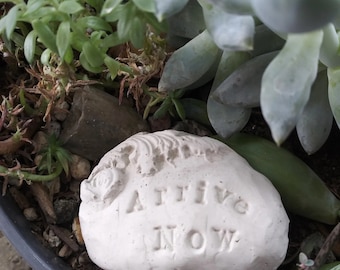 Arrive Now -Zen Word Stones - Cast Concrete Ornament - For Plant Decoration, Garden Art, Gift for the Gardener, Meditation Room, Mindfulness