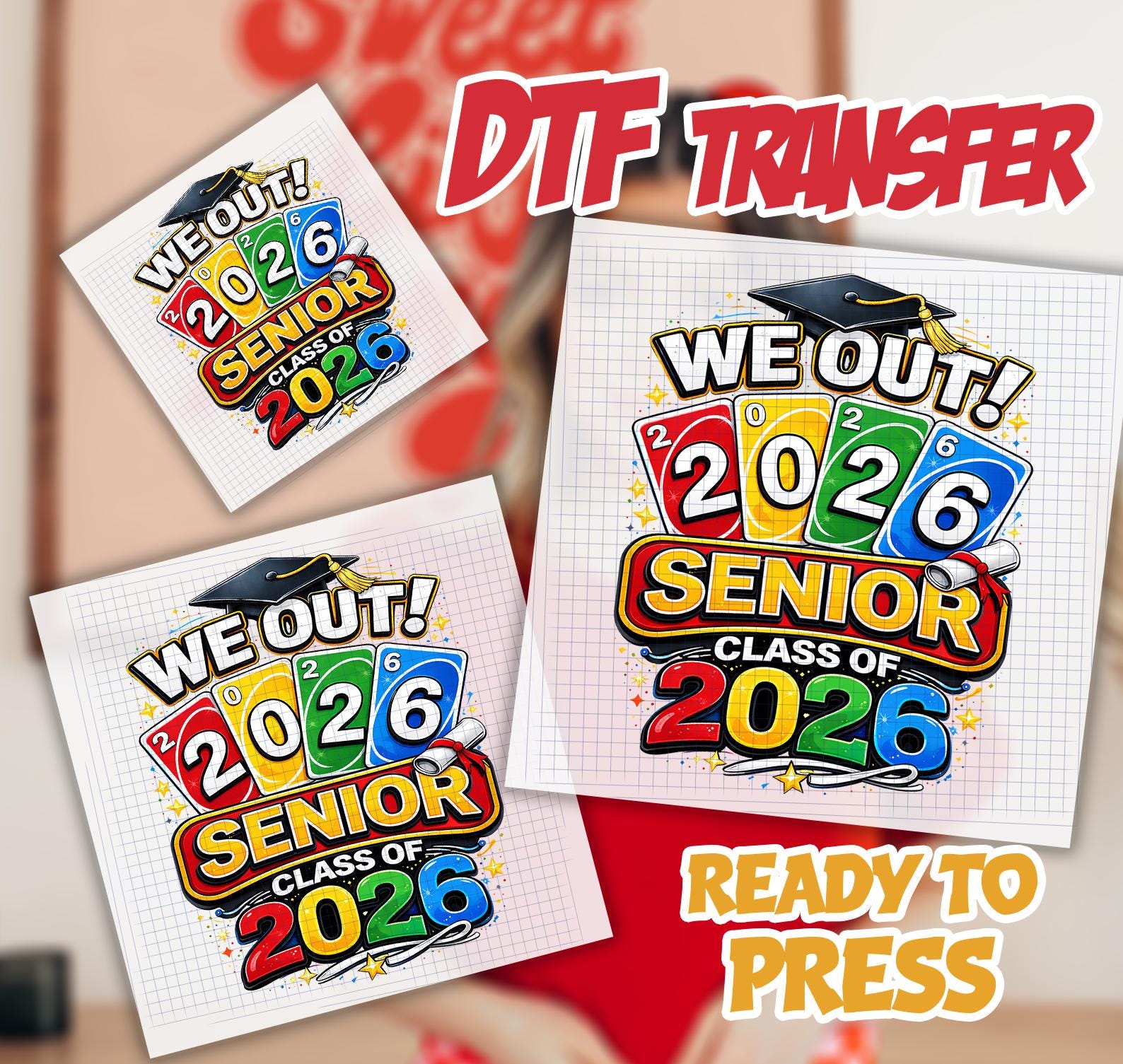 Graduation 2026 Ready to Press, Senior Class of 2026 Dtf, We Out 2026 ...