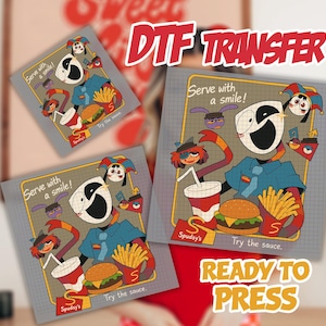 May include: DTF transfer sheets featuring a cartoon character with a burger, fries, and a drink. The design includes the text "Serve with a smile!" and "Try the sauce." The sheets are labeled "Spudsy's" and are ready to press.