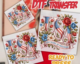 USA 250 Years Of Freedom Dtf, America 250 Patriotic Dtf, Fourth Of July 1776 2026 Dtf, Independence Day, Vintage USA Ready To Press