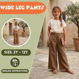 Op de afbeelding: Een meisje draagt een witte top met korte mouwen en een bruine broek met wijde pijpen. De broek heeft een elastische tailleband en zakken. De afbeelding bevat de tekst "WIDE LEG PANTS", "SIZE: 2Y - 12Y" en "ENGLISH INSTRUCTIONS".