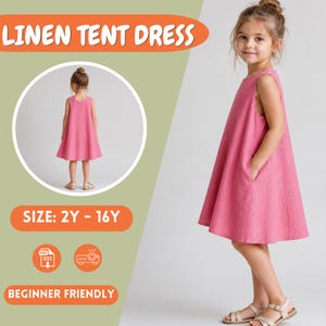 Op de afbeelding: Een roze mouwloze linnen tentjurk met een ronde halslijn en zijzakken. De afbeelding bevat de tekst LINEN TENT DRESS, SIZE: 2Y - 16Y en BEGINNER FRIENDLY. Een cirkelvormige inzet toont de achterkant van dezelfde roze jurk.