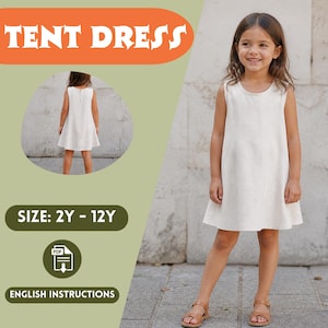May include: A young girl wearing a cream-colored tent dress. The dress is sleeveless with a simple, round neckline. The image includes the text "TENT DRESS", "SIZE: 2Y - 12Y", and "ENGLISH INSTRUCTIONS".