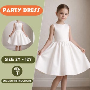 Puede incluir: Un vestido de fiesta blanco sin mangas con cuello redondo y falda acampanada. El vestido lo lleva una niña. La imagen también incluye el texto "PARTY DRESS", "SIZE: 2Y - 12Y" y "ENGLISH INSTRUCTIONS".