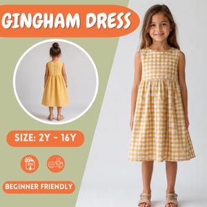 May include: A sleeveless yellow and white gingham dress with a round neckline and a gathered skirt. The dress features a button-down back closure. The image includes the text GINGHAM DRESS and SIZE: 2Y - 16Y, along with icons for PDF and projector.