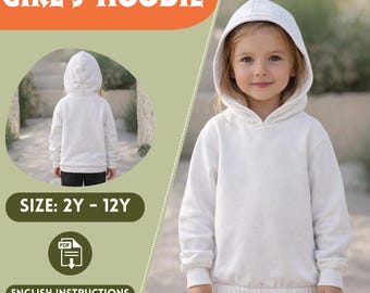 Girls Hoodie Sewing Pattern PDF, Pullover Sweatshirt toddler, kids  2Y 12Y