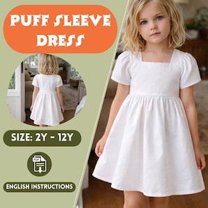 Puede incluir: Vestido blanco con mangas abullonadas y escote cuadrado. El vestido tiene un corpiño ajustado y una falda acampanada. El texto "PUFF SLEEVE DRESS" está en un óvalo naranja. El texto "SIZE: 2Y - 12Y" está en un óvalo verde. El texto "ENGLISH INSTRUCTIONS" está debajo.