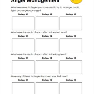 May include: A white worksheet titled "Anger Management" with fill-in sections for strategies and results. Includes a yellow angry face graphic. The text asks about managing, avoiding, fighting, or changing anger.