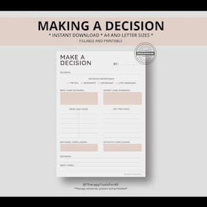 Könnte beinhalten: Ausdruckbares Arbeitsblatt zur Entscheidungsfindung mit dem Titel "MAKING A DECISION". Das Arbeitsblatt enthält Abschnitte für Dilemma, Entscheidungsbedeutung, Best- und Worst-Case-Szenarien, Vor- und Nachteile sowie nächste Schritte. A4 und Letter.