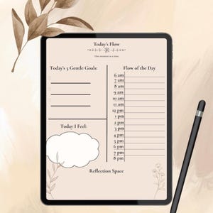 Może przedstawiać: Cyfrowy planer z tekstem "Today's Flow" i sekcjami na cele, uczucia i codzienny harmonogram. Planer ma neutralną kolorystykę z kwiatowymi akcentami i czarnym rysikiem.