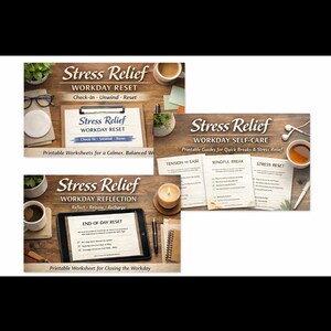 Könnte beinhalten: Drei druckbare Arbeitsblätter zur Stressbewältigung mit den Titeln "Workday Reset", "Workday Self-Care" und "Workday Reflection". Jedes Arbeitsblatt enthält Text und liegt auf einem Holztisch mit Kaffee, Pflanzen und anderen Gegenständen.