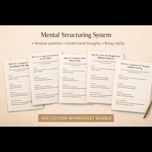 May include: A bundle of worksheets with the title "Mental Structuring System." The worksheets are white with black text, and the bundle includes topics like categorizing thoughts and bringing clarity. A wooden pencil rests on the side.