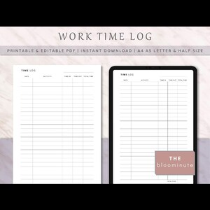Könnte beinhalten: Ein druckbares und bearbeitbares Arbeitszeitprotokoll im PDF-Format. Das Bild zeigt eine Papierversion und eine digitale Version auf einem Tablet. Der Text "WORK TIME LOG" steht oben, darunter "PRINTABLE & EDITABLE PDF | INSTANT DOWNLOAD | A4 A5 LETTER & HALF SIZE".