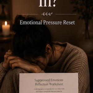 Könnte beinhalten: Das Bild zeigt den Text „Holding Everything In? Emotional Pressure Reset“. Ein Arbeitsblatt mit dem Titel „Suppressed Emotions Reflection Worksheet“ ist sichtbar. Das Bild hat eine warme Ästhetik mit einer Person in einem Pullover.