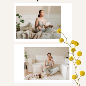 Könnte beinhalten: Das Bild zeigt die Texte "Self-care" und "my priority!". Zwei Fotos zeigen eine Person in hellgrauer Sportkleidung, die auf einem Bett und einem Teppich meditiert. Gelbe Blumen im Hintergrund schaffen eine beruhigende Ästhetik.