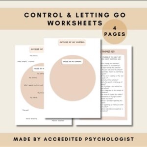 May include: A set of worksheets titled "Control & Letting Go" with the text "4 Pages." The worksheets have a beige and white color scheme. The text "Made by Accredited Psychologist" is at the bottom.