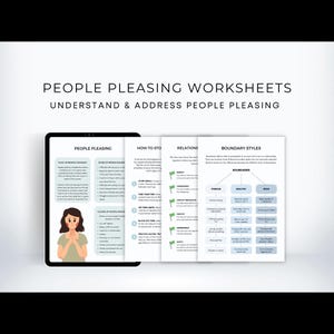 以下が含まれることがあります： 「People Pleasing Worksheets」というタイトルのワークシートがテキスト「Understand & Address People Pleasing」とともに表示されたデジタルタブレット。ワークシートは、人を楽しませること、やめ方、人間関係、境界線のスタイルなどのトピックをカバーしています。