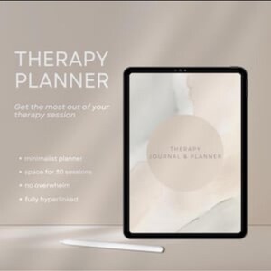 May include: A digital therapy planner on a tablet with a stylus. The screen displays "THERAPY JOURNAL & PLANNER". Text on the screen says "minimalist planner", "space for 30 sessions", "no overwhelm", and "fully hyperlinked". The title "THERAPY PLANNER" is at the top.