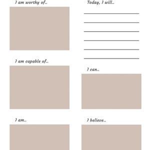 Könnte beinhalten: Ein Arbeitsblatt für tägliche Affirmationen mit den Aufforderungen: "Ich bin würdig..", "Ich bin fähig..", "Ich bin..", "Heute werde ich..", "Ich kann.." und "Ich glaube..". Der Text ist in einer Serifenschrift.