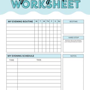 Può includere: Un foglio di lavoro stampabile intitolato "My Evening Routine Worksheet" con un'intestazione azzurra. Il foglio di lavoro include sezioni per le routine quotidiane, un programma e note. Ha anche una sezione per l'ora di andare a dormire e un prompt "Hard Stop".